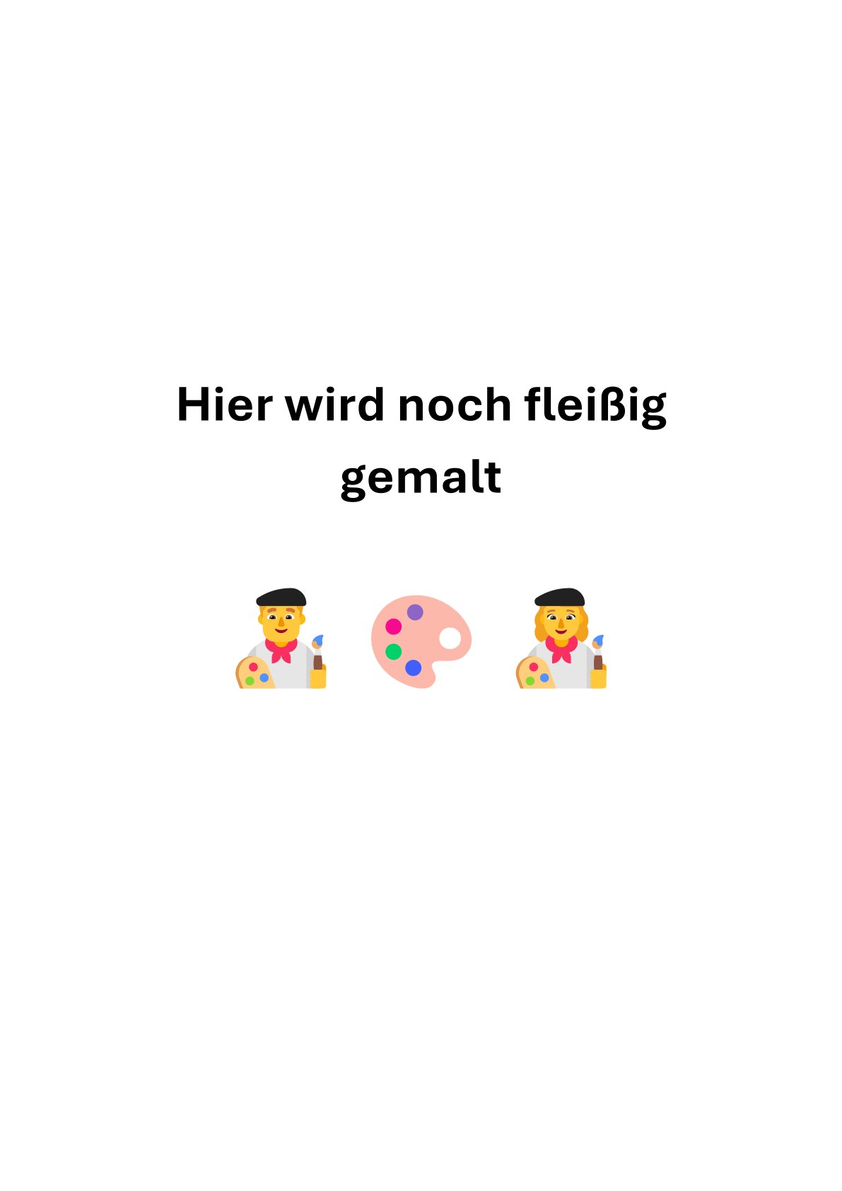 Hier wird noch fleißig gemalt